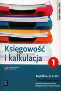 Ksiegowosc i kalkulacja Podrecznik Czesc 1 - 2877310973