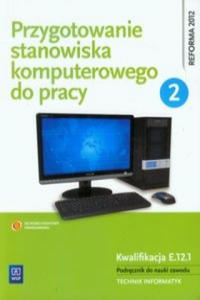 Przygotowanie stanowiska komputerowego do pracy Podrecznik Czesc 2 - 2875541333