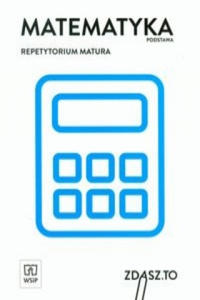 Matematyka Repetytorium Matura Zakres podstawowy - 2866215288