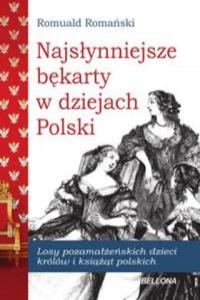 Najslynniejsze bekarty w dziejach Polski - 2878173556