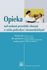 Opieka nad osobami przewlekle chorymi w wieku podeszlym i niesamodzielnymi - 2878881020