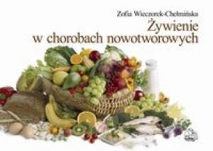 Zywienie w chorobach nowotworowych - 2877401332