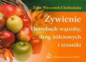 Zywienie w chorobach watroby, drog zolciowych i trzustki - 2878309599