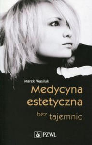 Medycyna estetyczna bez tajemnic - 2877636929