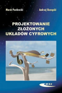 Projektowanie zlozonych ukladow cyfrowych - 2871310776