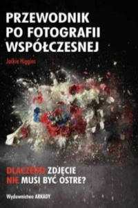 Przewodnik po fotografii wspolczesnej - 2875666149