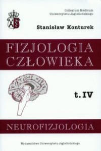 Fizjologia czlowieka Tom 4 Neurofizjologia - 2865205523