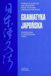 Gramatyka japonska Podrecznik z cwiczeniami Tom 2 - 2861875685