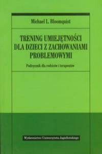 Trening umiejetnosci dla dzieci z zachowaniami problemowymi - 2876615326