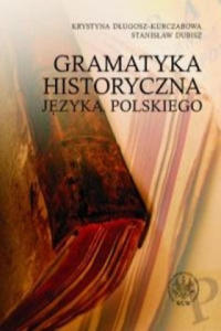 Gramatyka historyczna jezyka polskiego - 2875807268