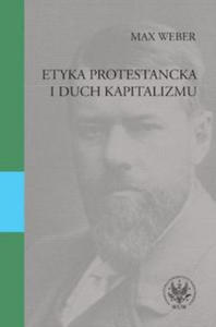 Etyka protestancka i duch kapitalizmu - 2872525253