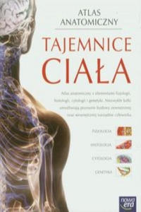 Tajemnice ciala Atlas anatomiczny - 2862044407