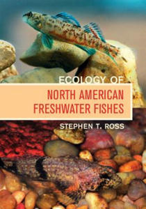 Ecology of North American Freshwater Fishes - 2878627062