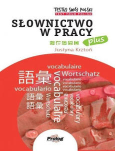 Testuj Swoj Polski - Slownictwo w Pracy Plus - 2876221646