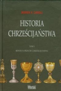 Historia chrzescijanstwa Tom 5 - 2870387633