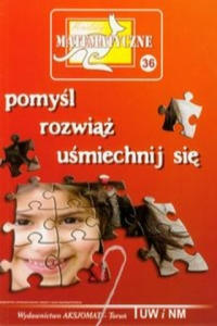 Miniatury matematyczne 36 Pomysl rozwiaz usmiechnij sie - 2877772316