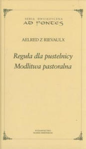 Regula dla pustelnicy Modlitwa pastoralna - 2865672093