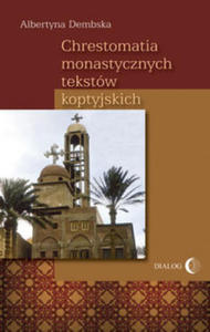 Chrestomatia monastycznych tekstow koptyjskich - 2878321271