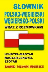 Slownik polsko-wegierski wegiersko-polski wraz z rozmowkami - 2878081855