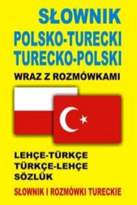 Slownik polsko turecki turecko polski wraz z rozmowkami - 2872722541