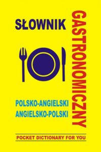 Slownik gastronomiczny polsko angielski angielsko polski - 2874541256