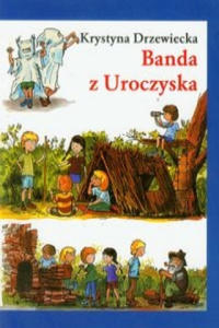 Banda z Uroczyska - 2875340129