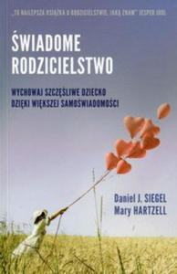 Swiadome rodzicielstwo Wychowaj szczesliwe dziecko dzieki wiekszej samoswiadomosci - 2878431274