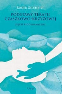 Podstawy terapii czaszkowo-krzyzowej - 2865192201