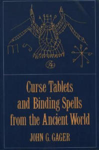 Curse Tablets and Binding Spells from the Ancient World - 2866534280