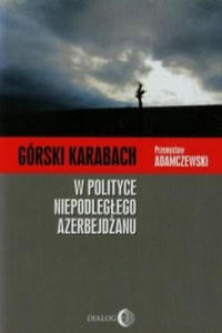 Gorski Karabach W polityce niepodleglego Azerbejdzanu - 2865020625