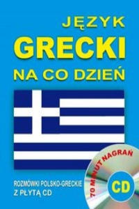 Jezyk grecki na co dzien Rozmowki polsko-greckie z plyta CD - 2858187707