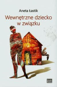 Wewnetrzne dziecko w zwiazku - 2875674858