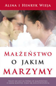 Malzenstwo, o jakim marzymy - 2878191626