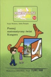 Miniatury matematyczne 52 Poznaj matematyczny swiat Kangura - 2878191616