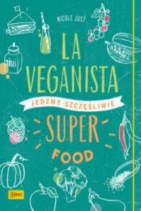 La Veganista. Superfood - 2862615927