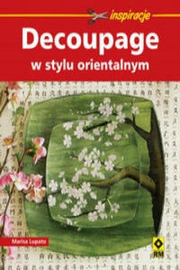 Decoupage w stylu orientalnym - 2876331242