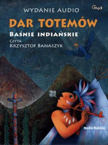 Dar totemow Basnie indianskie - 2863891062