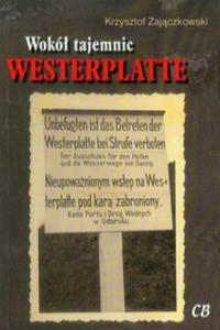 Wokol tajemnic Westerplatte - 2877503087