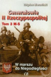 Generalowie II Rzeczypospolitej Tom 3 M-S - 2878440341