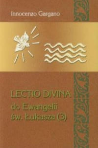 Lectio Divina 20 Do Ewangelii Sw Lukasza 3 - 2876220815