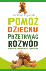 Pomoz dziecku przetrwac rozwod - 2867359275