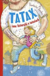 Tatax i inne historyjki o tatusiach - 2862793626