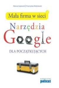 Mala firma w sieci Narzedzia Google dla poczatkujacych - 2878878746