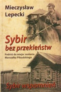 Sybir bez przeklenstw / Sybir wspomnien - 2878173506