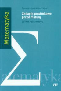 Matematyka Zadania powtorkowe przed matura Zakres rozszerzony - 2877503066