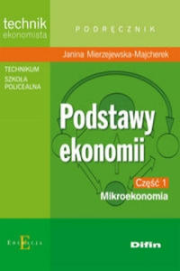 Podstawy ekonomii czesc 1 Mikroekonomia Podrecznik - 2876026332