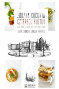 Lodzka kuchnia czterech kultur The Lodz Cuisine of Four Cultures - 2873172070