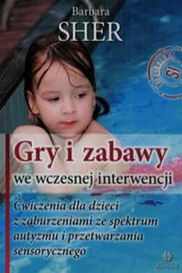 Gry i zabawy we wczesnej interwencji - 2876837045