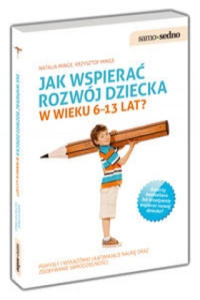 Jak wspierac rozwoj dziecka w wieku 6-13 lat? - 2864072951