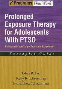 Prolonged Exposure Therapy for Adolescents with PTSD Therapist Guide - 2870387544